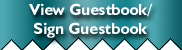 View/Sign my humble guestbook!